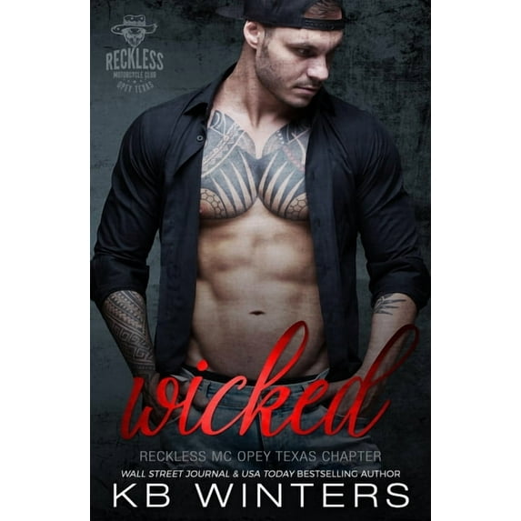 Wicked : Reckless MC Opey Texas Chapter (Paperback)