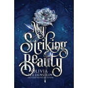 Wicked Retellings My Striking Beauty a Cinderella retelling, Book 2, Hardcover