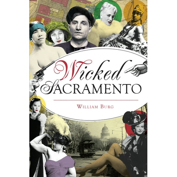 Wicked Sacramento (Paperback)
