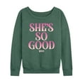 thumbnail image 1 of Wicked - She's So Good - Women's French Terry Pullover Long Sleeve Shirt, 1 of 4