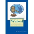 thumbnail image 1 of Don't Ever Make the Wife Mad...: Wicked: Sometimes justice is blind... (Paperback), 1 of 1