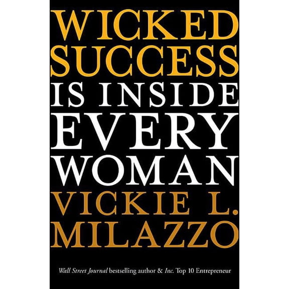 Wicked Success Is Inside Every Woman (Hardcover)