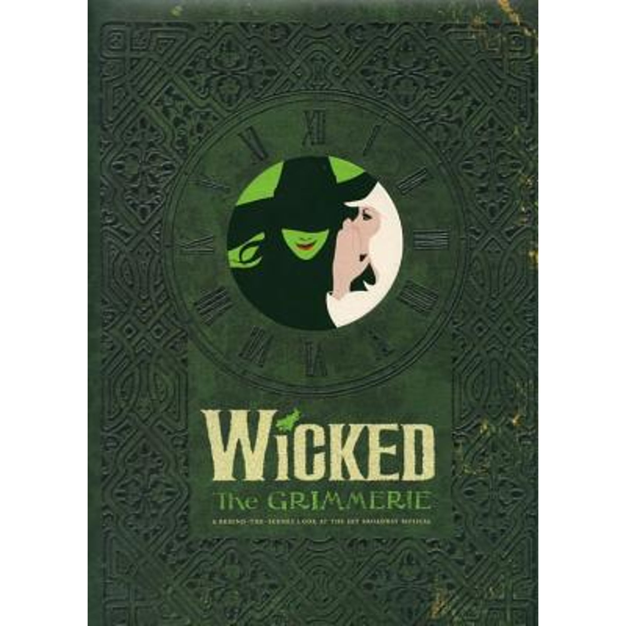 アート・デザイン・音楽 Wicked The Grimmerie Wicked: The Grimmerie, a Behind-The-Scenes Look at the Hit