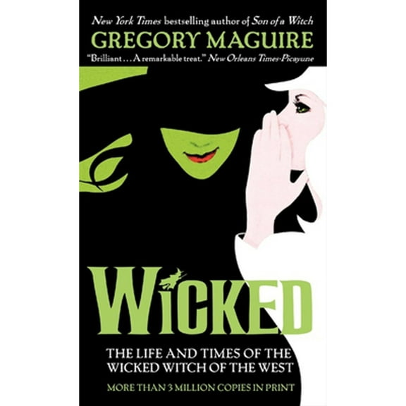 Pre-Owned Wicked: The Life and Times of the Wicked Witch of the West (Wicked Years, 1) (Mass Market Paperback) 0061350966