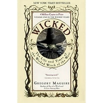 Pre-Owned Wicked: The Life and Times of the Wicked Witch of the West (Paperback) 0060987103 9780060987107