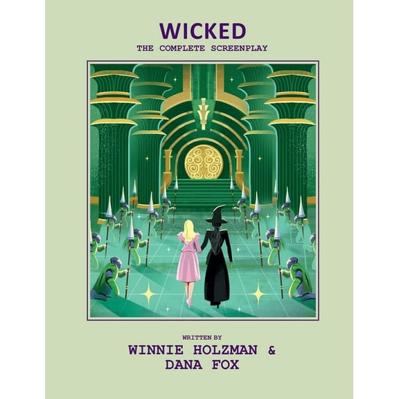 Wicked: The Complete Screenplay, (Hardcover)