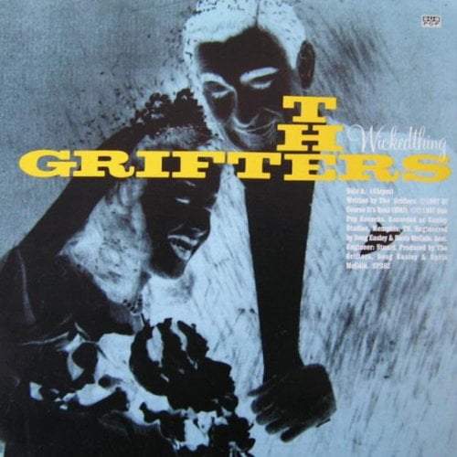 Grifters Wicked Things/Organ Grinder (Vinyl Record)