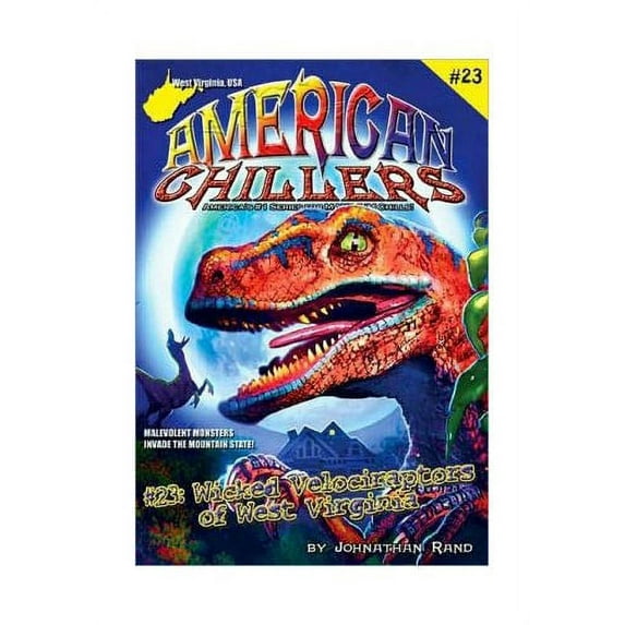 Pre-Owned Wicked Velociraptors of West Virginia (American Chillers) (Paperback) 1893699943 9781893699946