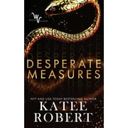 Wicked Villains Desperate Measures, Book 1, Paperback