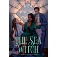 thumbnail image 1 of Wicked Villains The Sea Witch: A Dark Fairy Tale Romance, Book 5, (Hardcover), 1 of 1