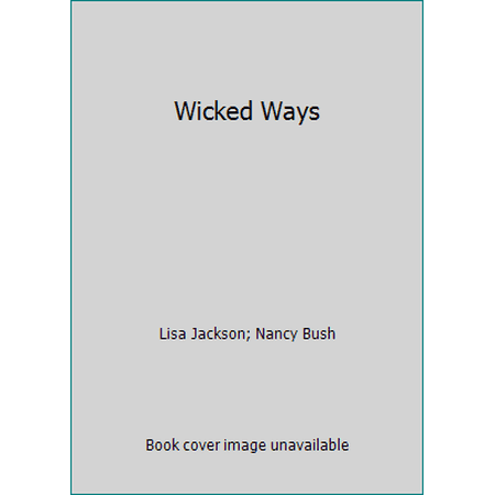 Pre-Owned Wicked Ways (Library Binding) 1628995068 9781628995060