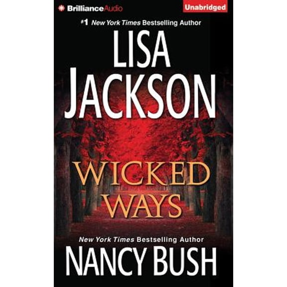 Pre-Owned Wicked Ways (Audiobook) by Lisa Jackson, Nancy Bush