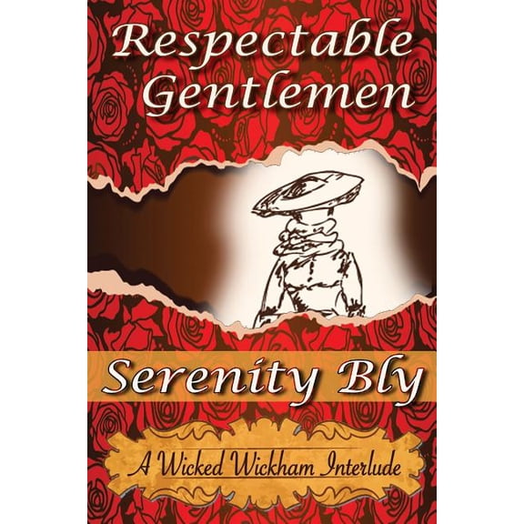 Wicked Wickham Interlude: Respectable Gentlemen (Series #1) (Paperback)