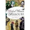 thumbnail image 1 of Wicked Women of Missouri (Hardcover), 1 of 1