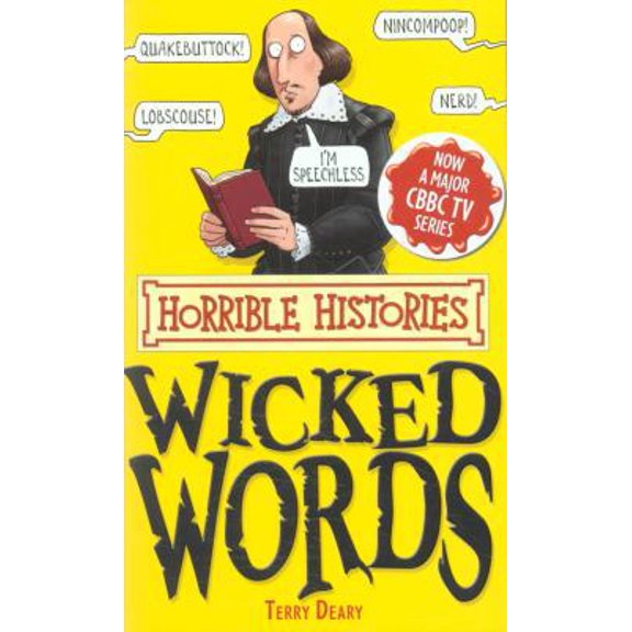 Pre-Owned Wicked Words. Terry Deary (Paperback) 1407111930 9781407111933