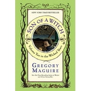 GREGORY MAGUIRE Wicked Years: Son of a Witch (Paperback)