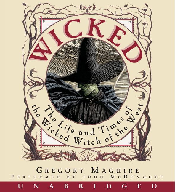 GREGORY MAGUIRE; DR JOHN MCDONOUGH Wicked Years Wicked CD, Book 1, (Audiobook)