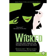 Wicked Years Wicked Life and Times of the Wicked Witch of the West, Book 1, Paperback