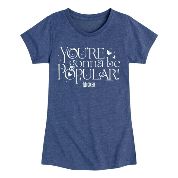 Wicked - You'Re Gonna Be Popular - Girls Toddler and Youth Fitted Short Sleeve Graphic Tee