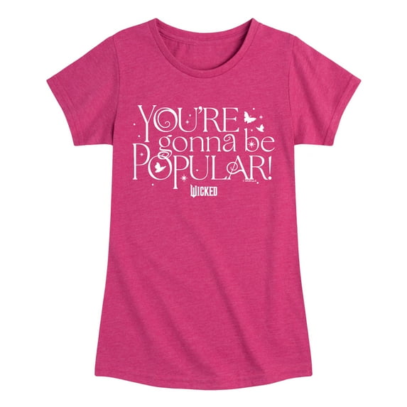 Wicked - You'Re Gonna Be Popular - Girls Toddler and Youth Fitted Short Sleeve Graphic Tee