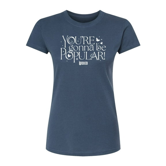 Wicked - Youre Gonna Be Popular - Juniors Fitted Graphic T-Shirt