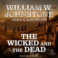 thumbnail image 1 of Wicked and the Dead: The Wicked and the Dead (Audiobook), 1 of 1