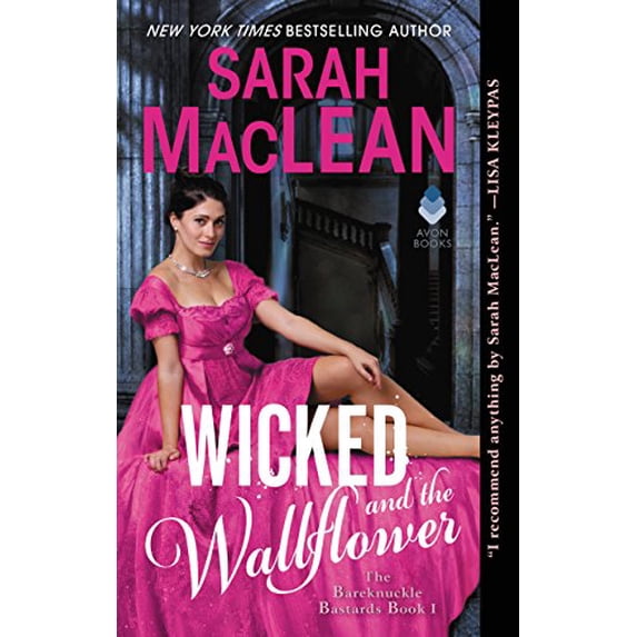 Pre-Owned Wicked and the Wallflower: The Bareknuckle Bastards Book I (Mass Market Paperback) 0062692062 9780062692061