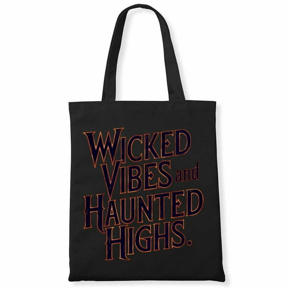 Wicked vibes and haunted highs. Funny Halloween Candy Party Canvas Bag 1Pc