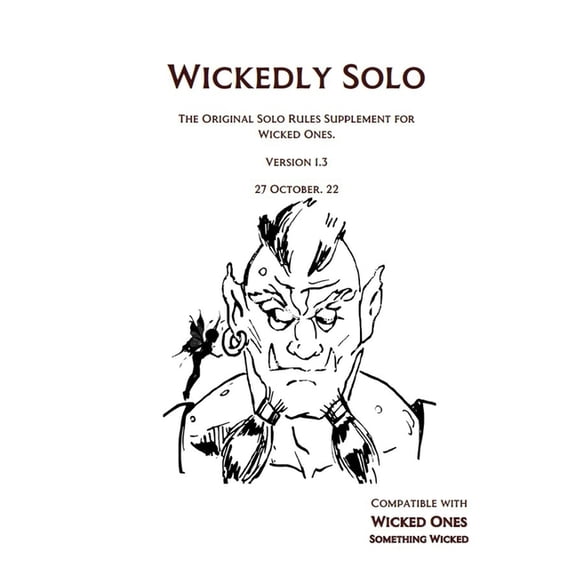 Solo Roleplaying Supplements: Wickedly Solo: Solo Roleplaying Wicked Ones (Paperback)