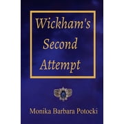 Wickham's Second Attempt, Paperback