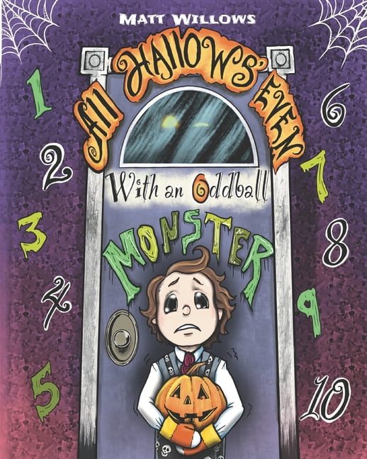 Wickid Books All Hallows' Even with an Oddball Monster, (Paperback)
