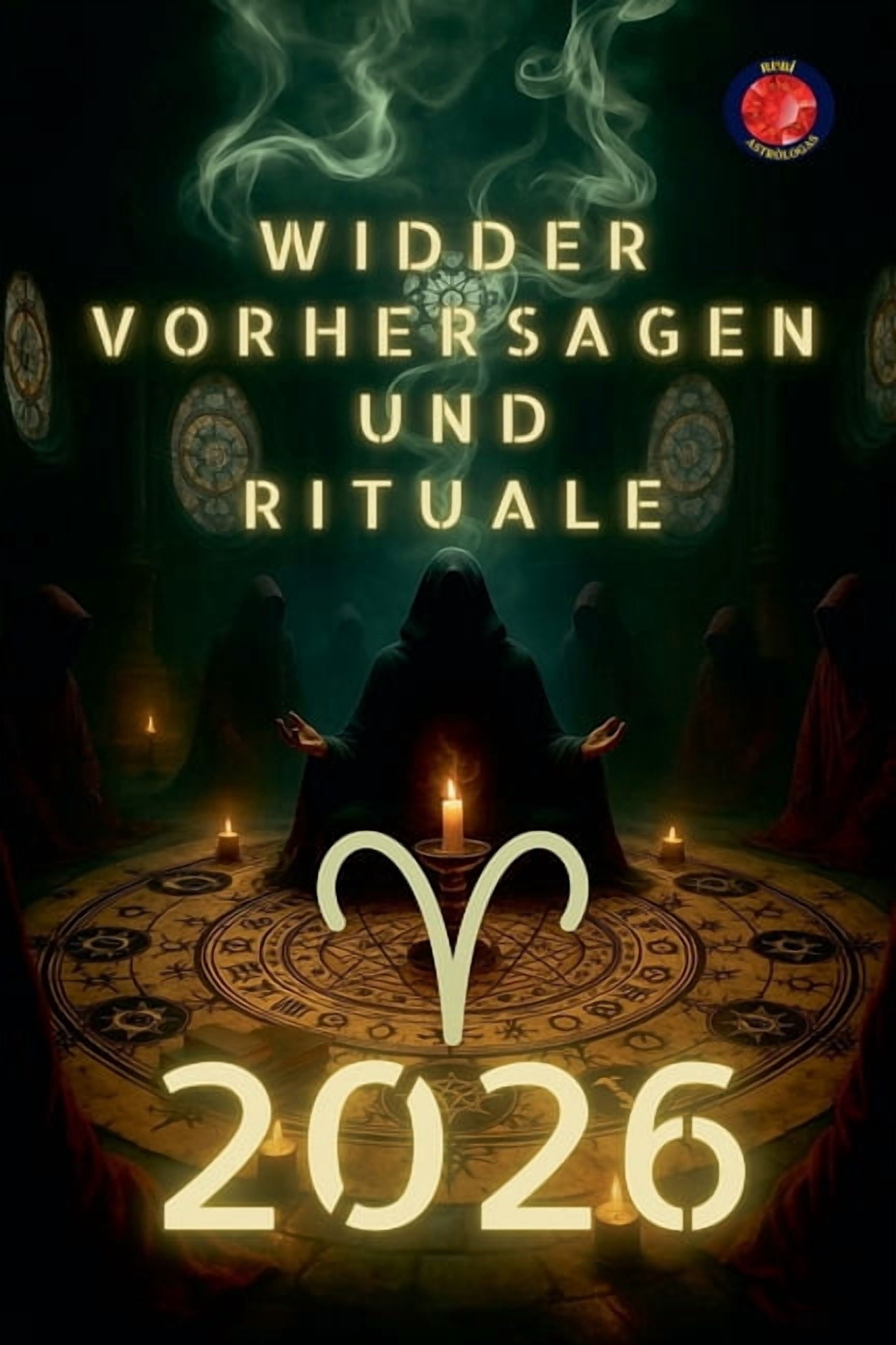 Widder Vorhersagen und Rituale 2026, (Paperback)