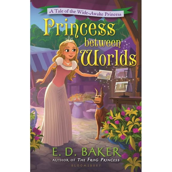 Wide-Awake Princess Princess Between Worlds: A Tale of the Wide-Awake Princess, (Paperback)