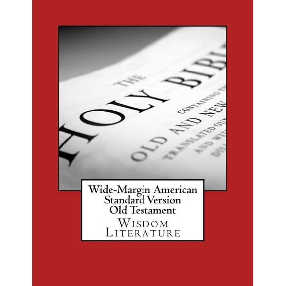 Wide-Margin American Standard Version Ol Wide-Margin American Standard Version Old Testament: Wisdom Literature, Book 3, (Paperback)