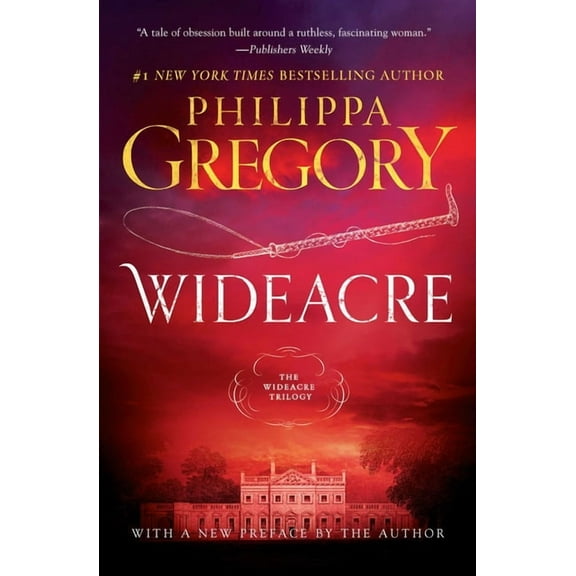 Wideacre Trilogy Wideacre, Book 1, (Paperback)