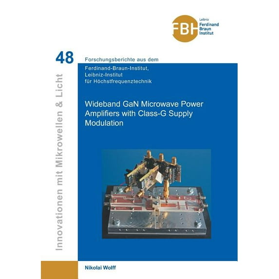 Wideband GaN Microwave Power Amplifiers with Class-G Supply Modulation (Band 48 (Paperback)