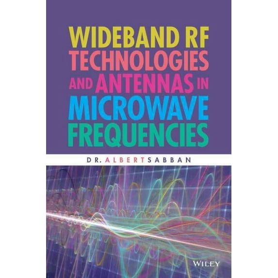 Wideband RF Technologies and Antennas in Microwave Frequencies (Hardcover)