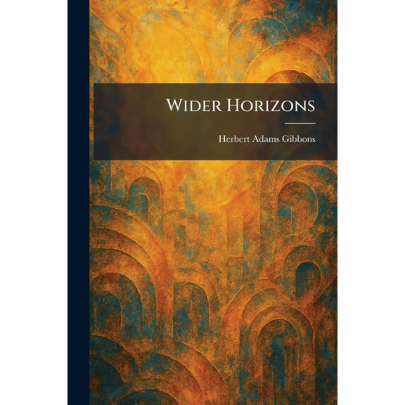 Wider Horizons, (Paperback)