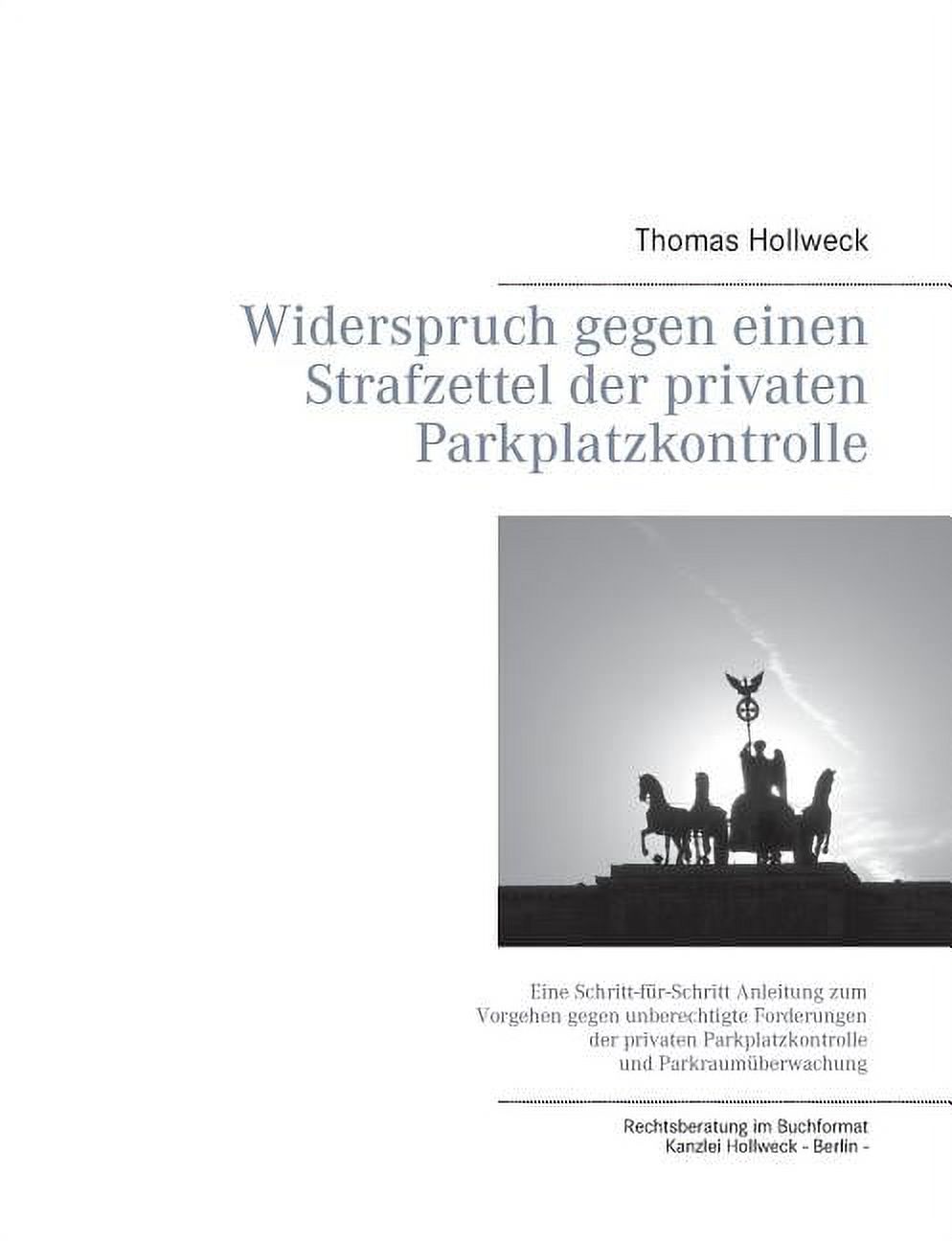 Widerspruch gegen einen Strafzettel der privaten Parkplatzkontrolle Eine SchrittfürSchritt