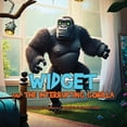 thumbnail image 1 of Widget and the Interrupting Gorilla, (Paperback), 1 of 1