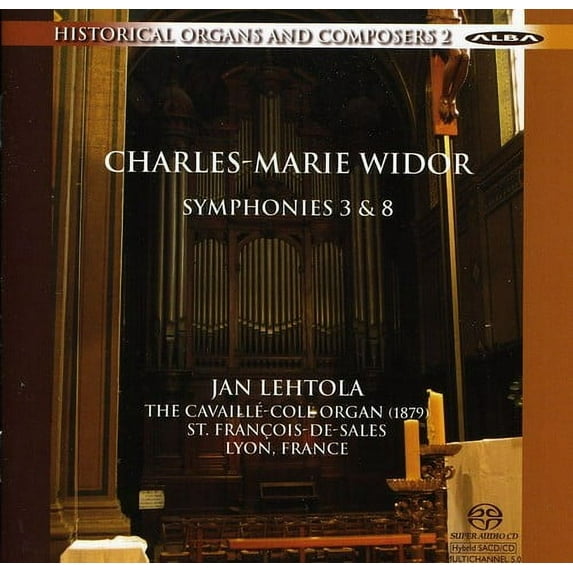 Widor,Charles / Lehtola - Widor: Organ Symphonies Nos. 3 & 8 - Music & Performance - SACD