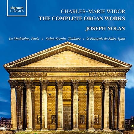 Widor / Nolan / Dupre - Complete Organ Works - Music & Performance - CD