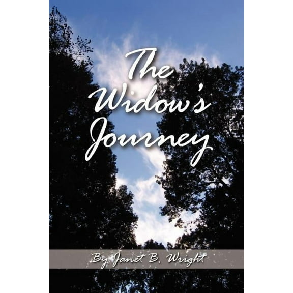 The Widow's Journey: Grief and Recovery, (Paperback)