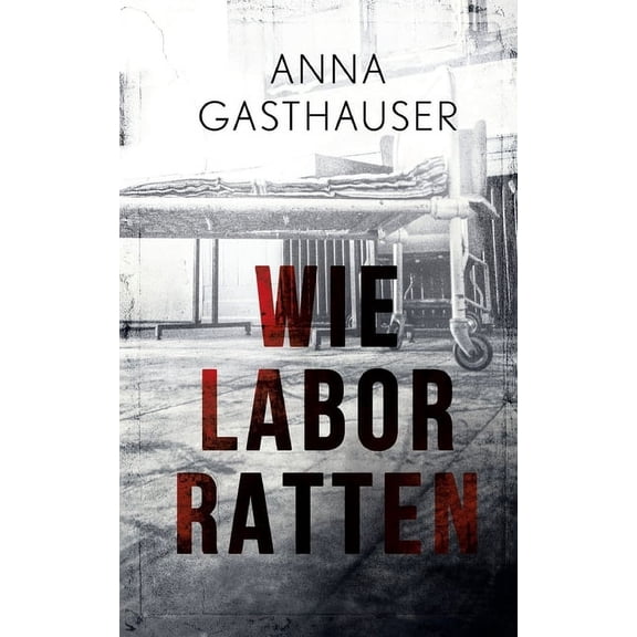 Wie Laborratten, (Paperback)