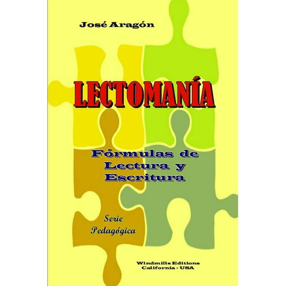 Wie: Lectomanía : Fórmulas de Lectura Y Escritura (Series #470) (Paperback)