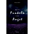 thumbnail image 1 of Wie ein Funkeln in der Angst (Paperback), 1 of 1