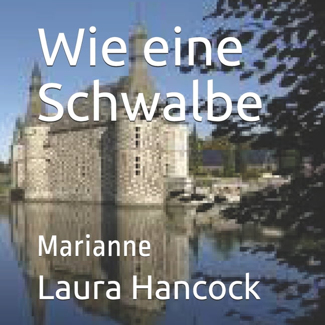 Wie eine Schwalbe: Marianne (Paperback)