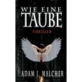 thumbnail image 1 of Wie eine Taube, (Paperback), 1 of 1