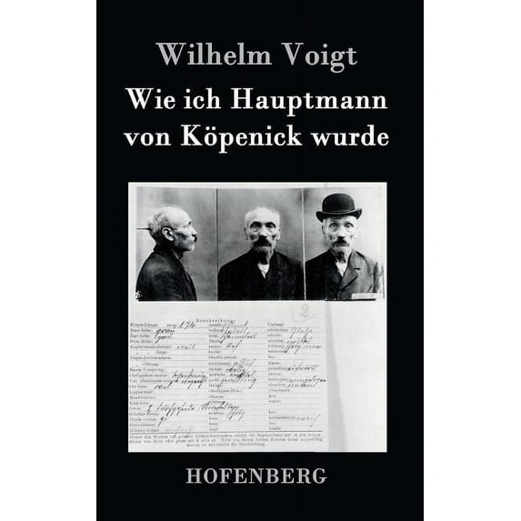 Wie Ich Hauptmann Von Kopenick Wurde