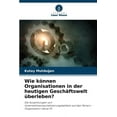 thumbnail image 1 of Wie können Organisationen in der heutigen Geschäftswelt überleben? (Paperback), 1 of 1